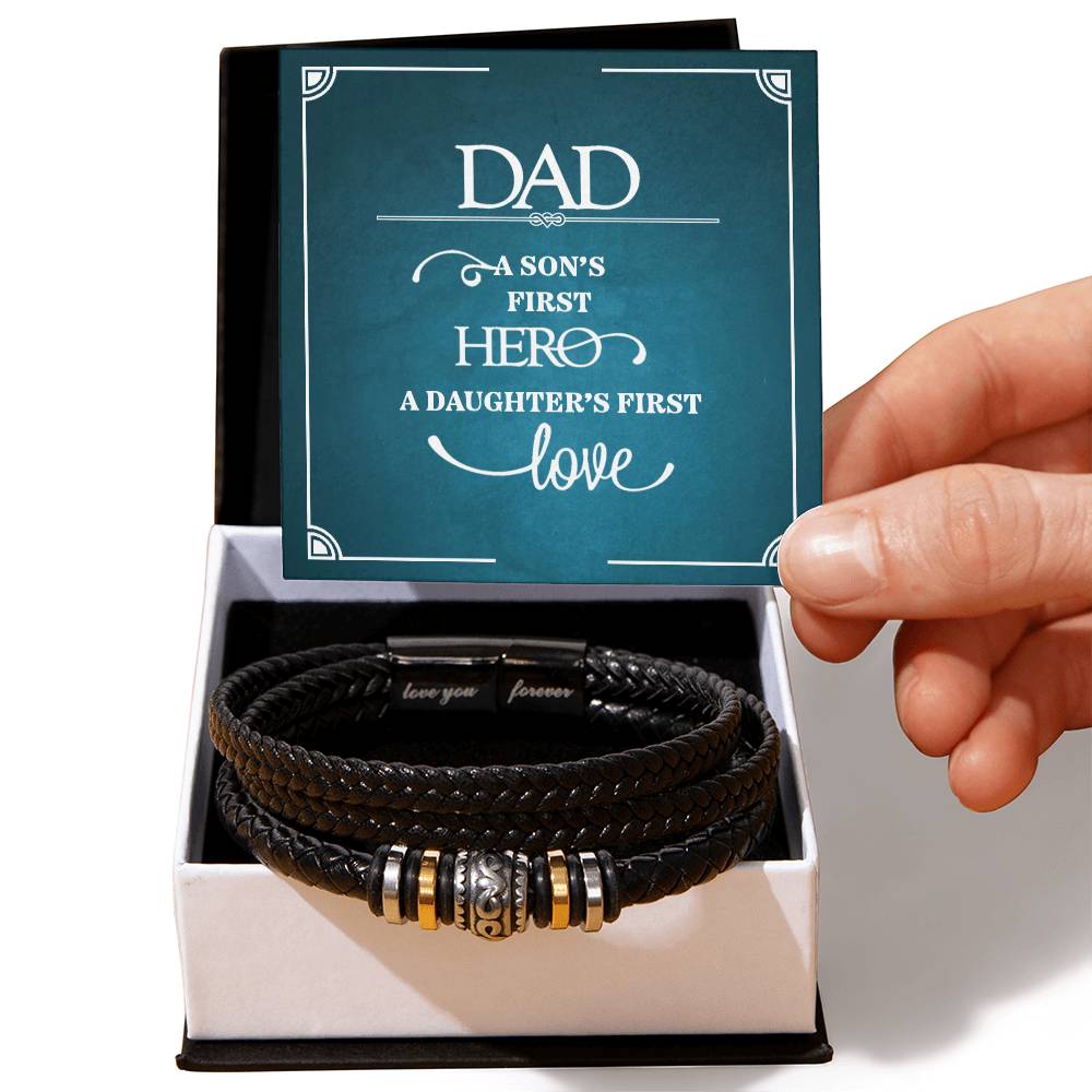 Dad, A Son's First Hero  A Daughters First Love  Love You Forever Bracelet - Love You Forever Bracelet