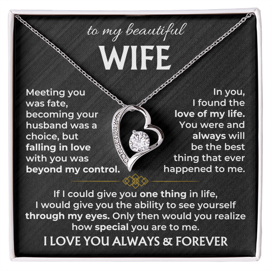 To My Wife - I Love You Always & Forever - Forever Love Necklace