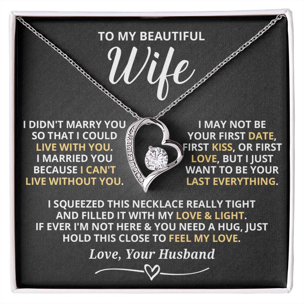 To My Beautiful Wife - I Can'T Live Without You Forever Love Necklace