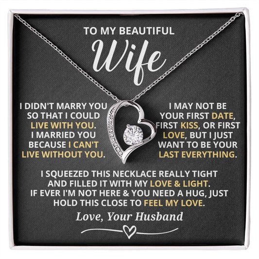 To My Beautiful Wife - I Can'T Live Without You Forever Love Necklace