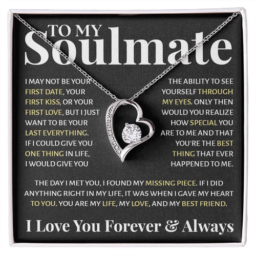 To My Soulmate - If I Could Give You One Thing In Life, I Would Give You Forever Love Forever Love Necklace