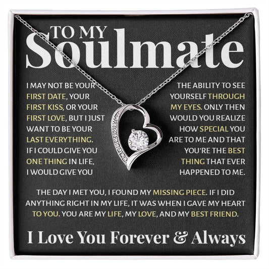 To My Soulmate - If I Could Give You One Thing In Life, I Would Give You Forever Love Forever Love Necklace