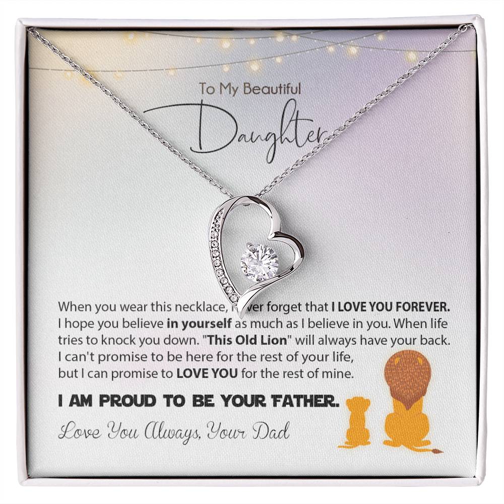 Love You Always, Dadto My Beautiful Daughter - I'M Proud To Be Your Father - Forever Love Necklace