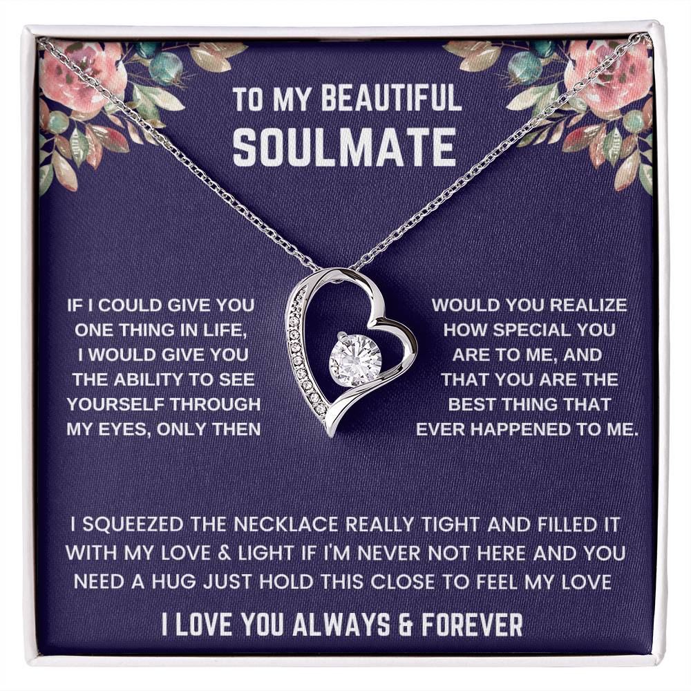 To Beautiful Soulmate  If I Could Forever Love Necklace