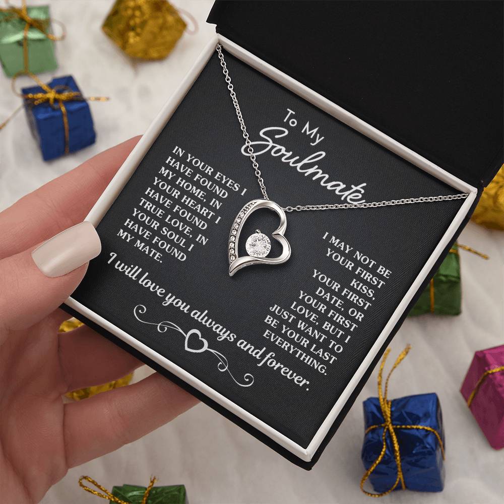 Gift For Soulmate - Your Last Everything Forever Love Necklace