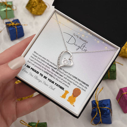 Love You Always, Dadto My Beautiful Daughter - I'M Proud To Be Your Father - Forever Love Necklace