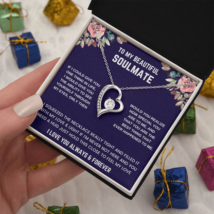 To Beautiful Soulmate  If I Could Forever Love Necklace