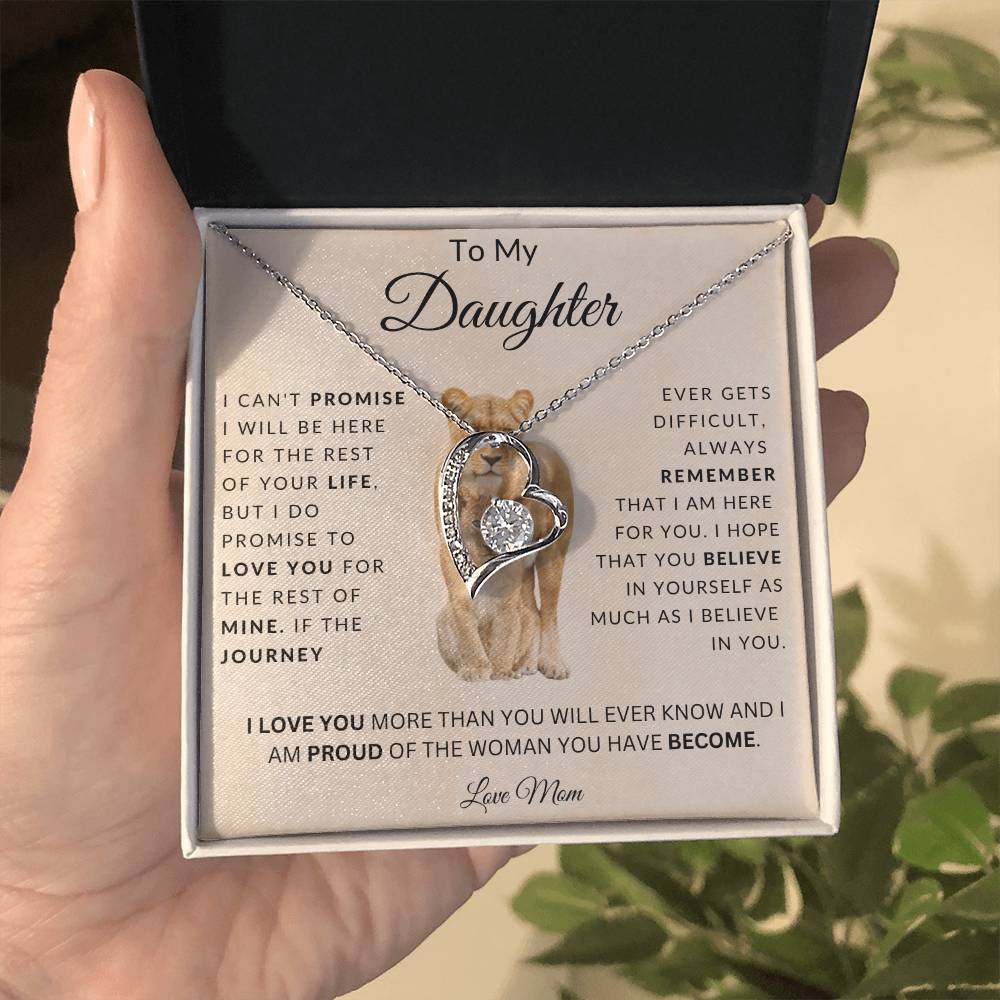 To My Daughter I Can'T Promise I Will Be Here For The Rest Of Your Life Forever Love Necklace Forever Love Necklace