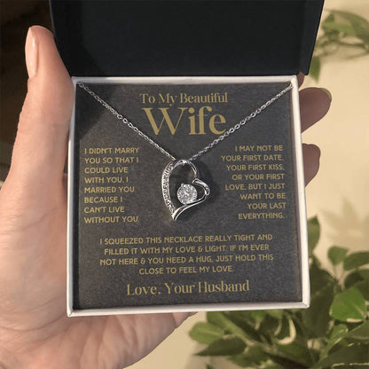 To My Beautiful Wife - Forever Love Necklace & Earring Set - I Want To Be Your Last Everything Forever Love Necklace