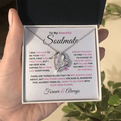 Forever Love Necklace To My Soulmate Never Thought I'D Find The One Forever Love Necklace