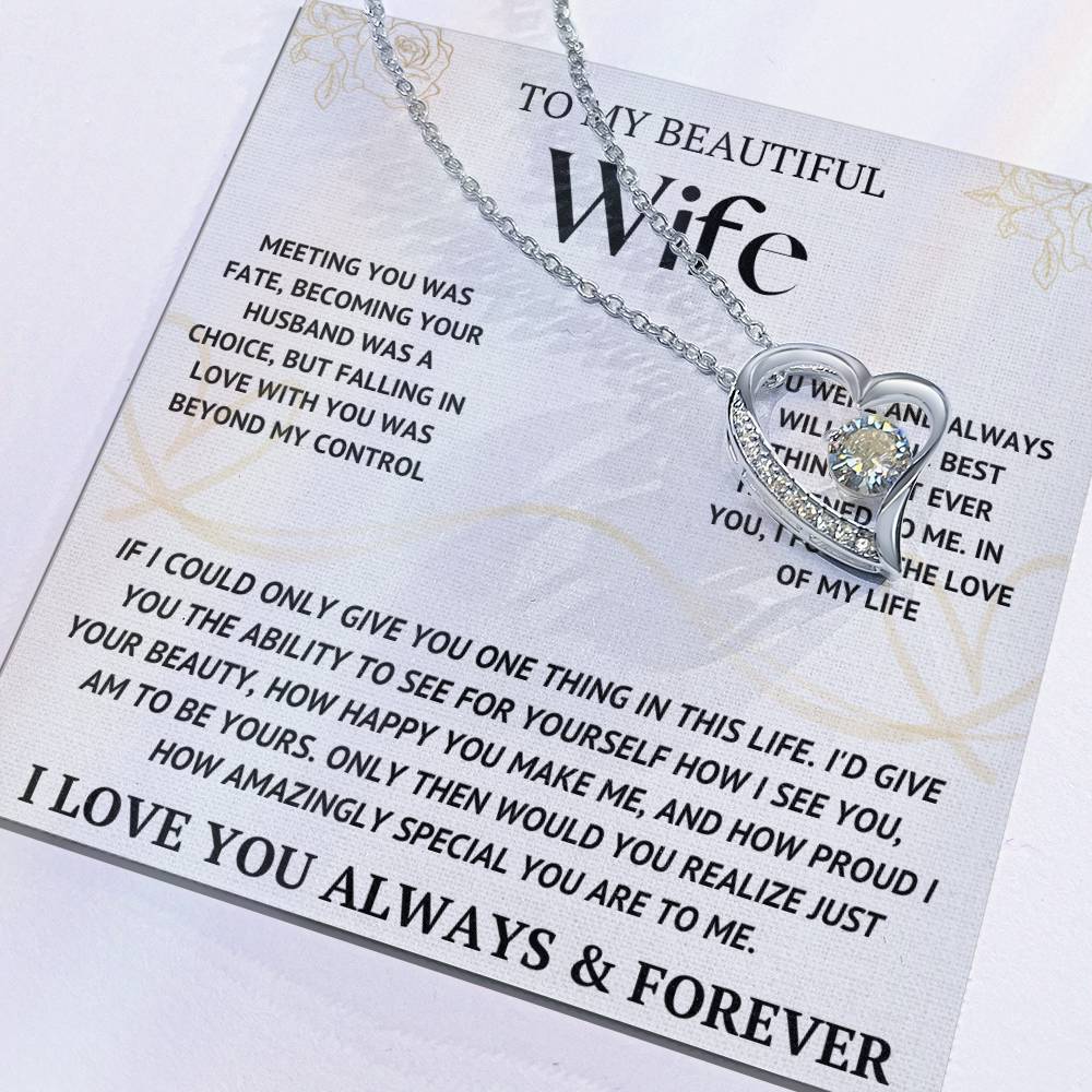 My Beautiful Wife - How Amazingly Special You Are To Me Forever Love Necklace