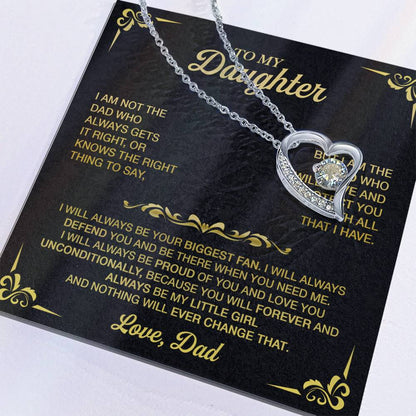 To My Daughter, I Am Not The Dad Who Always Gets It Right Forever Love Necklace