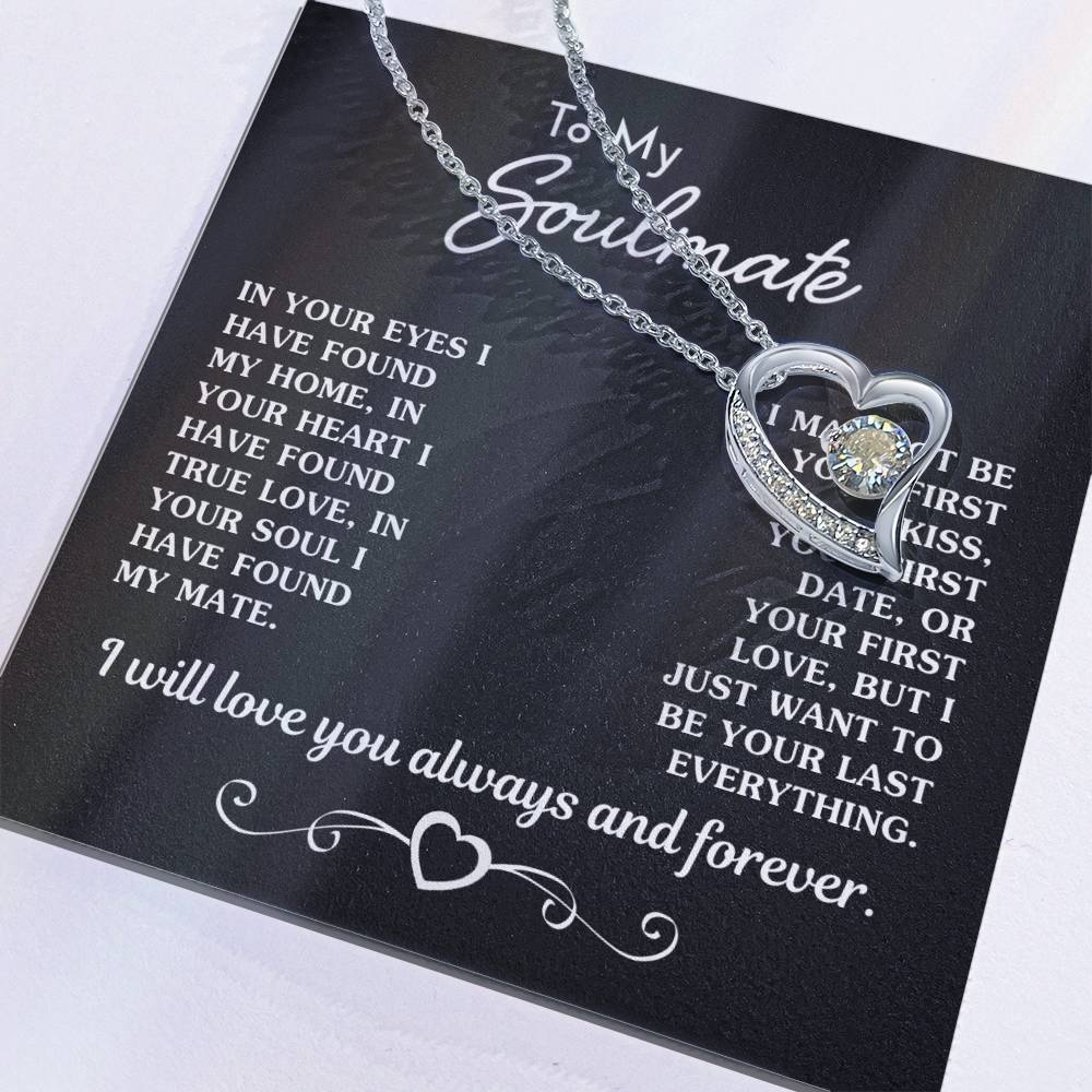 Gift For Soulmate - Your Last Everything Forever Love Necklace
