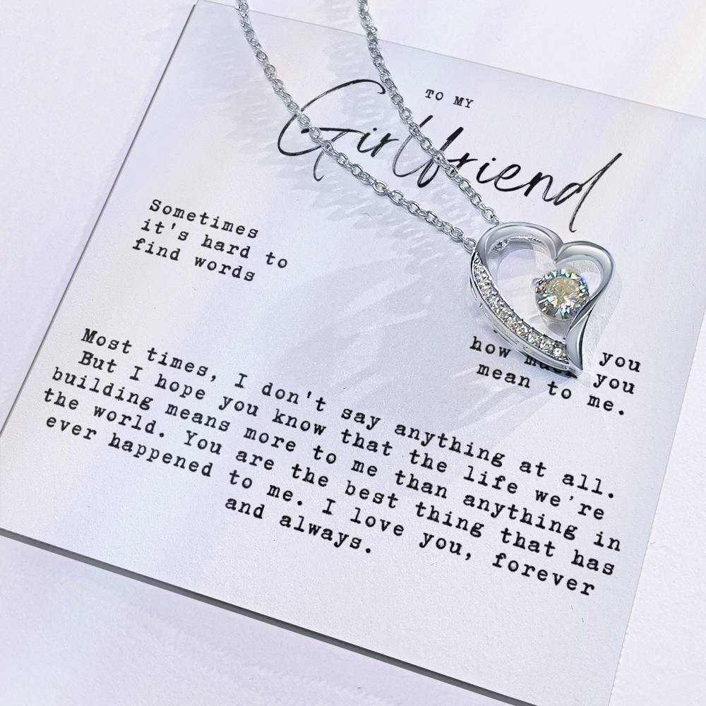 To My Girlfriend - Hard To Find Words, The Life We'Re Built Forever Love Necklace
