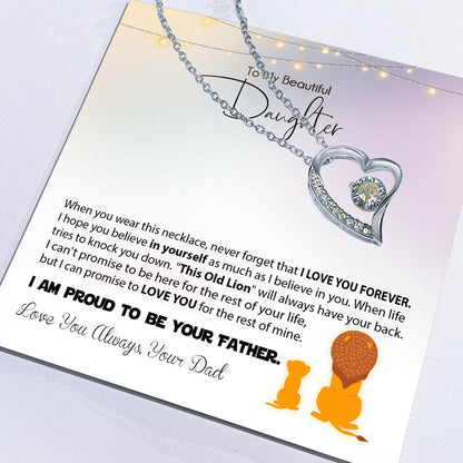 Love You Always, Dadto My Beautiful Daughter - I'M Proud To Be Your Father - Forever Love Necklace