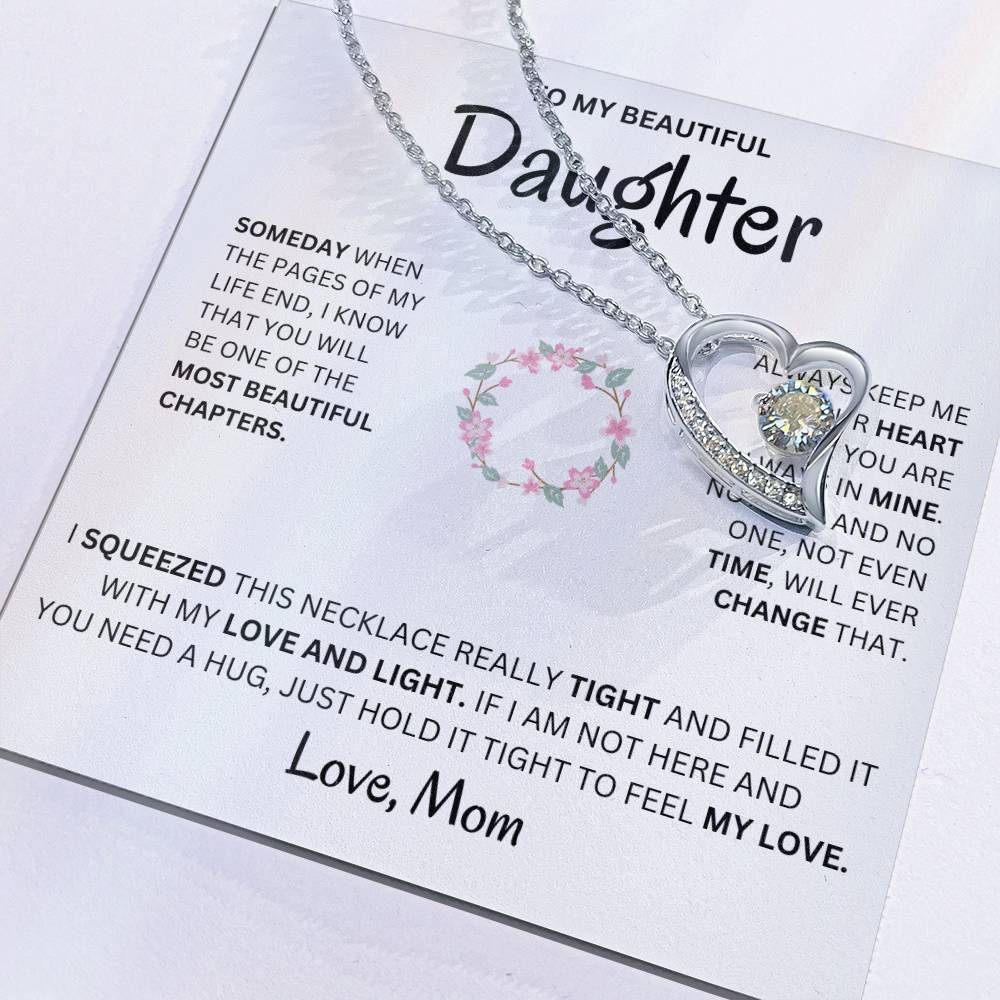 Always Keep Me In Your Heart - Necklace For Daughter Forever Love Necklace