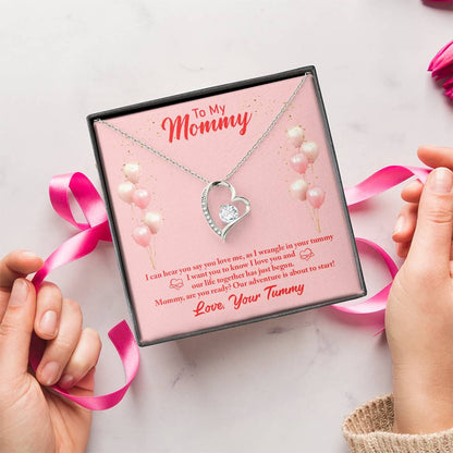 To My Mommy I Can Hear You Say You Love Me As I Wrangle In Your Tummy I Want You I Love You Necklace 1 Forever Love Necklace