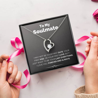 To My Soulmate  My Last Everything Necklace Forever Love Necklace