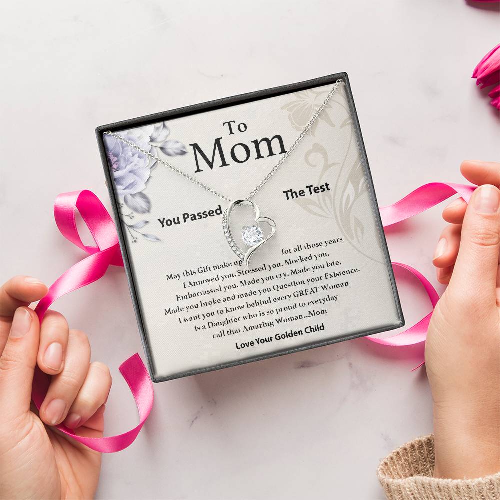 Mom You Passed The Test From Your Golden Child Necklace 1 Forever Love Necklace