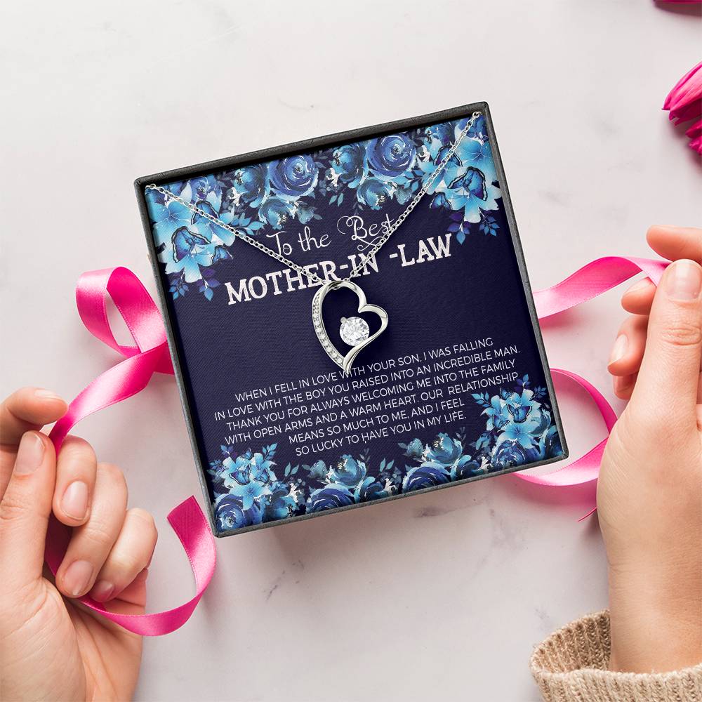 To The Best Mother In Law When I Fell In Love With Your Son. I Was Falling In Love With Boy You Raised Into An Incredible Man Forever Love Necklace