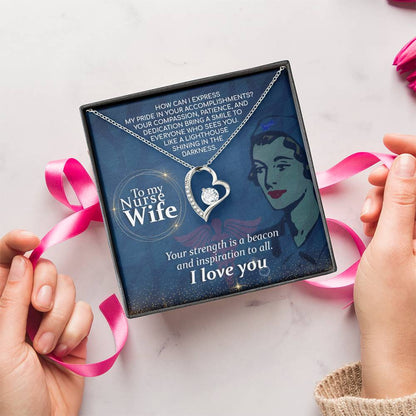 To My Nurse Wife Your Strength Is A Beacon And Inspiration To All Forever Love Necklace