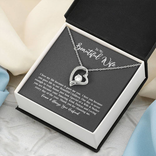 To My Beautiful Wife I Love My Life Because It Gave Me You & Our Beautiful Children. 1 Forever Love Necklace