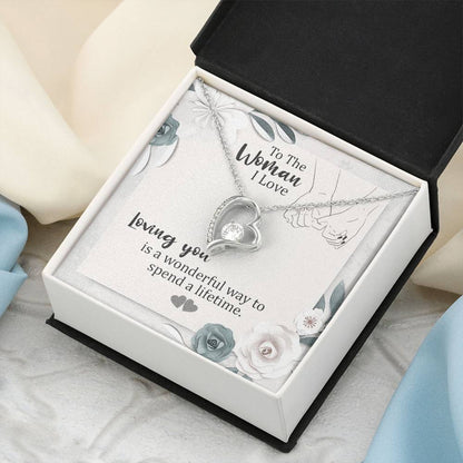 To The Woman I Love Loving You For A Lifetime Forever Love™ Necklace Forever Love Necklace