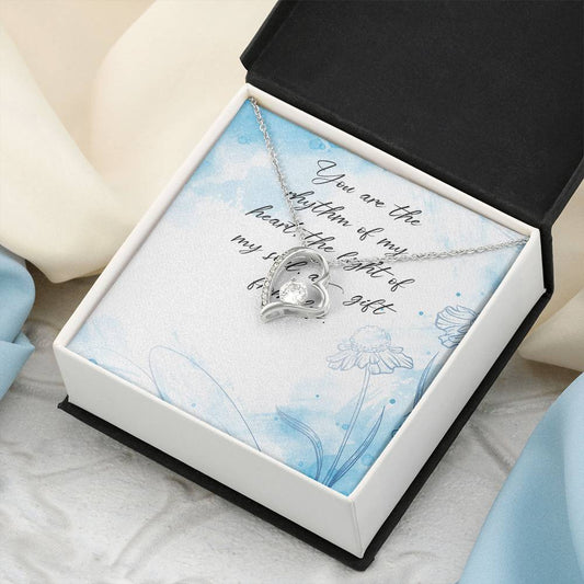 You Are The Rhythm Of My Heart The Light Of My Soul A Gift From Life - Forever Love Necklace Forever Love Necklace