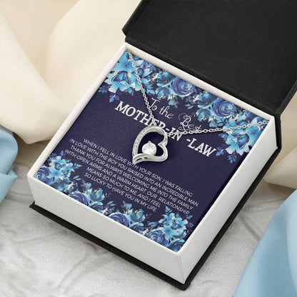 To The Best Mother In Law When I Fell In Love With Your Son. I Was Falling In Love With Boy You Raised Into An Incredible Man Forever Love Necklace