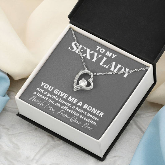 You Give Me A Boner Necklace - Much Love From Your Man Forever Love Necklace