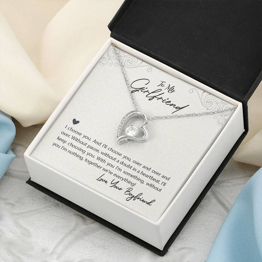 To My Girlfriend - I'll Always Choose You Necklace Forever Love Necklace