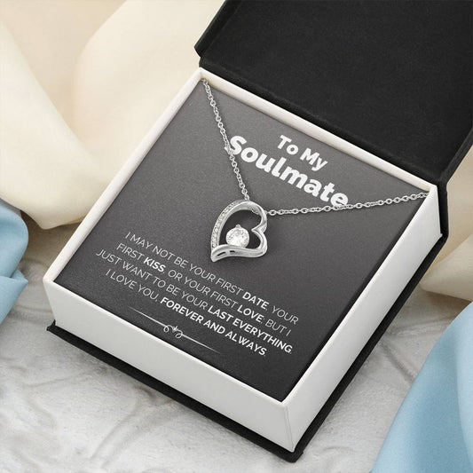 To My Soulmate  My Last Everything Necklace Forever Love Necklace