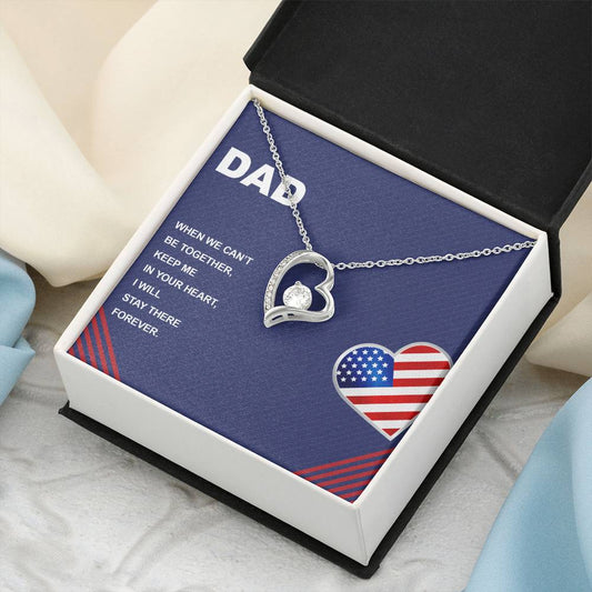 Dad When We Can't Be Together Forever Love Necklace