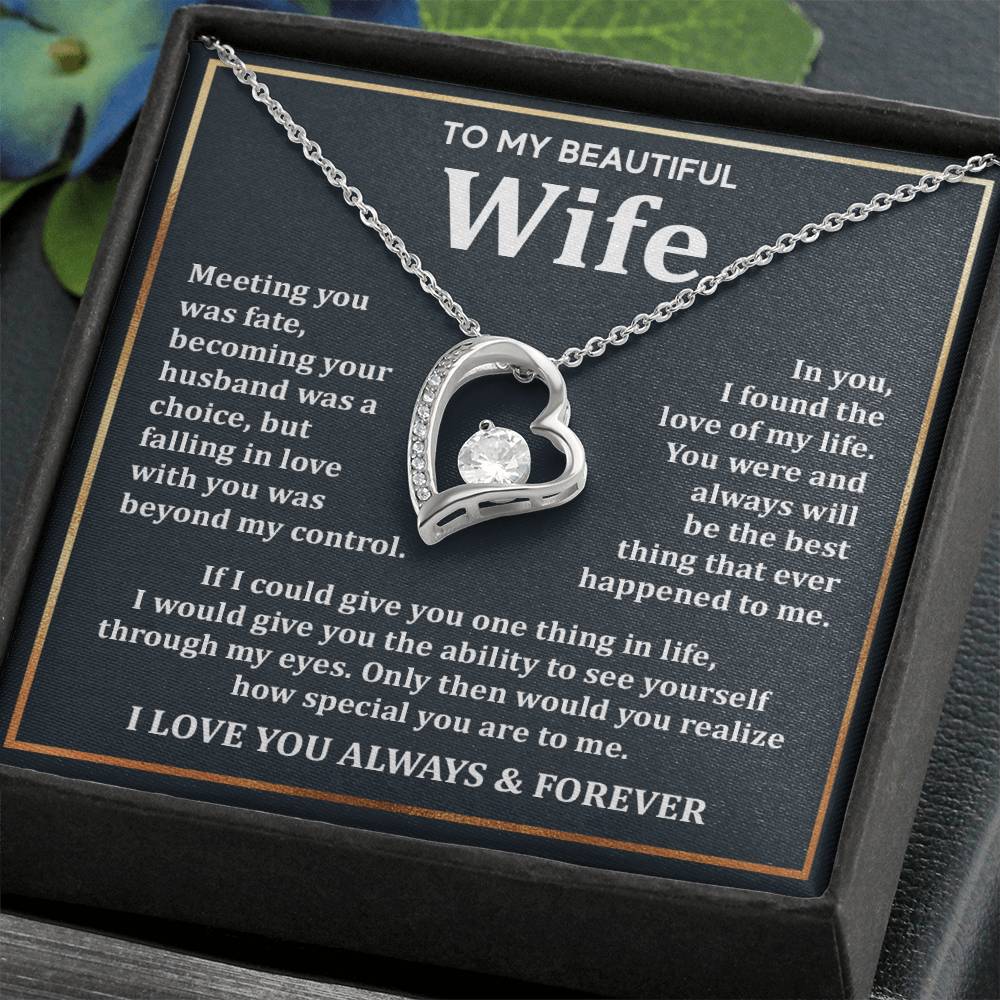 To My Wife - Meeting You Was Fate, Becoming Your Husband Was A Choice Forever Love Necklace