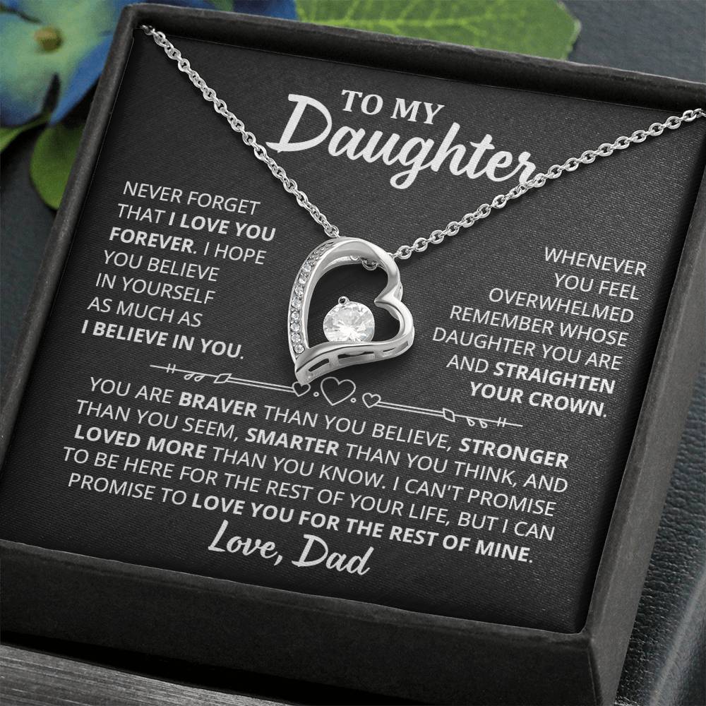 To My Daughter - I Hope You Believe In Yourself As Much As I Believe In You Forever Love Necklace