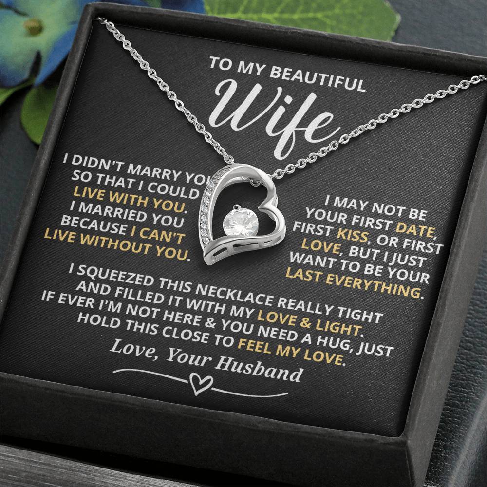 To My Beautiful Wife - I Can'T Live Without You Forever Love Necklace