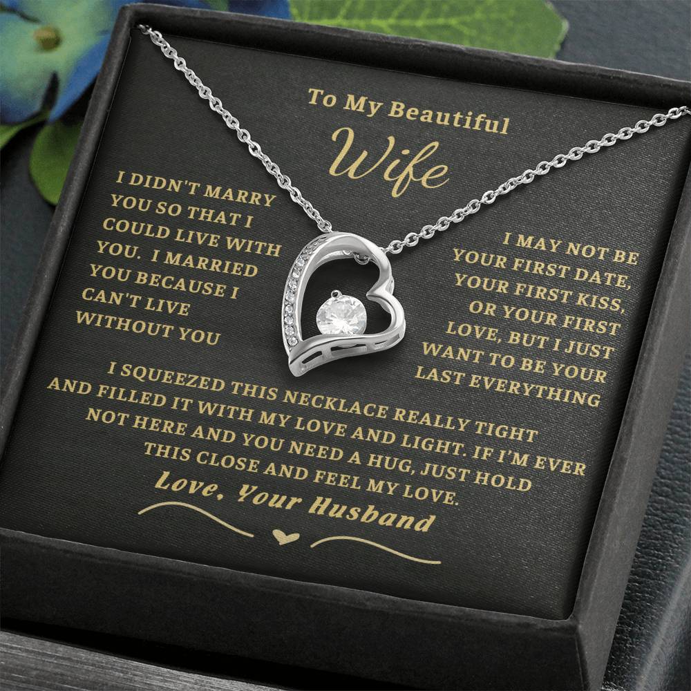 To My Beautiful Wife - I Can'T Live Without You - Wife Gift Set Forever Love Necklace
