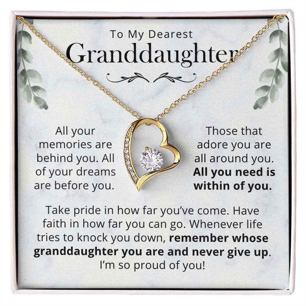 Granddaughter, All You Need Is Within You - Forever Love Necklace Forever Love Necklace
