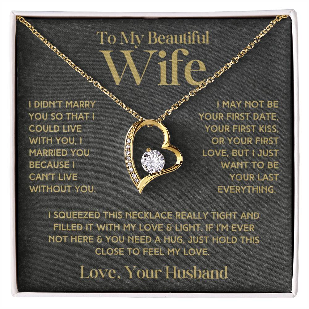 To My Beautiful Wife - Forever Love Necklace & Earring Set - I Want To Be Your Last Everything Forever Love Necklace