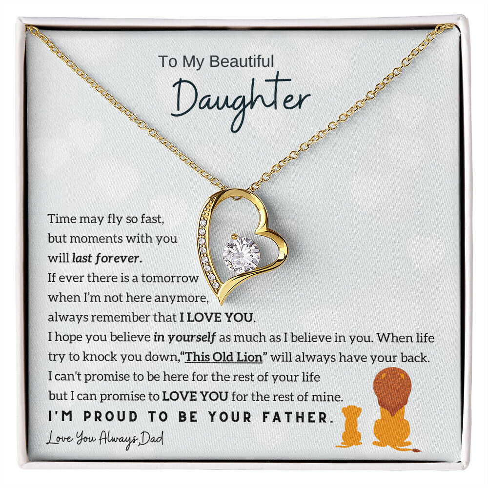 To My Beautiful Daughter, Moments With You Will Last Forever Forever Love Necklace