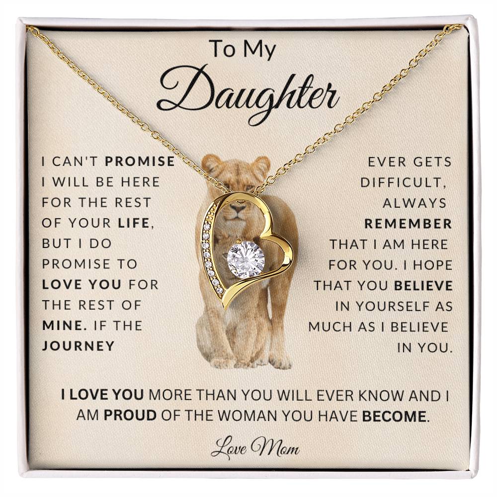 To My Daughter I Can'T Promise I Will Be Here For The Rest Of Your Life Forever Love Necklace Forever Love Necklace