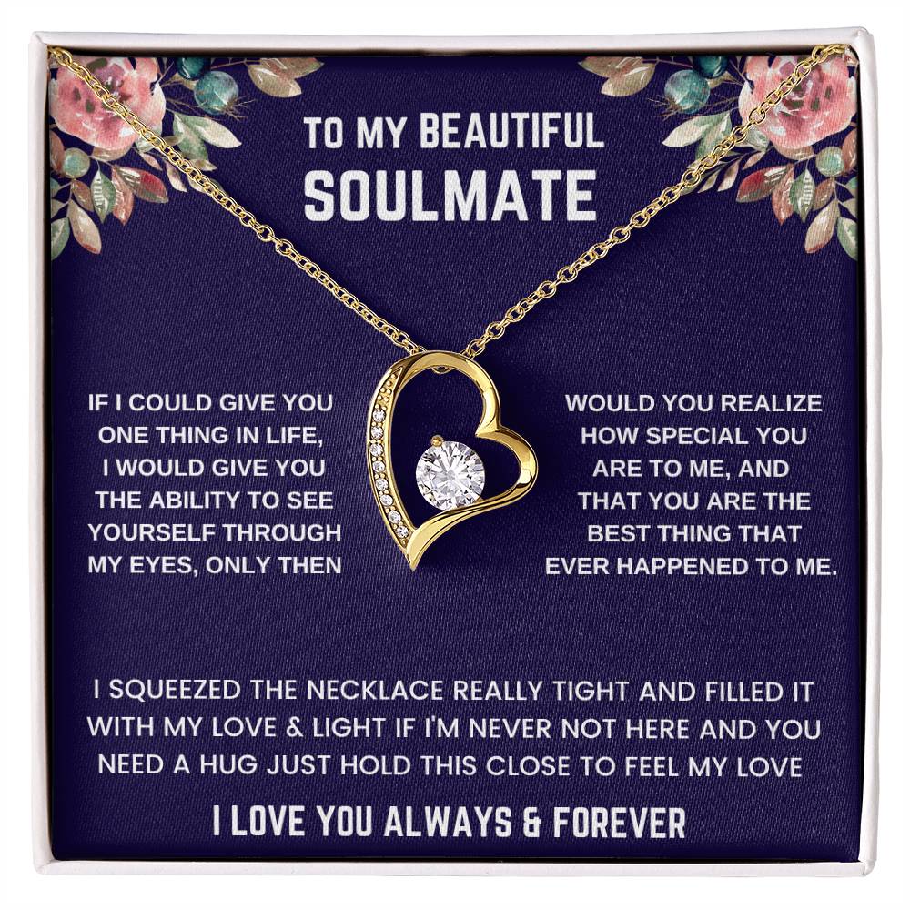 To Beautiful Soulmate  If I Could Forever Love Necklace
