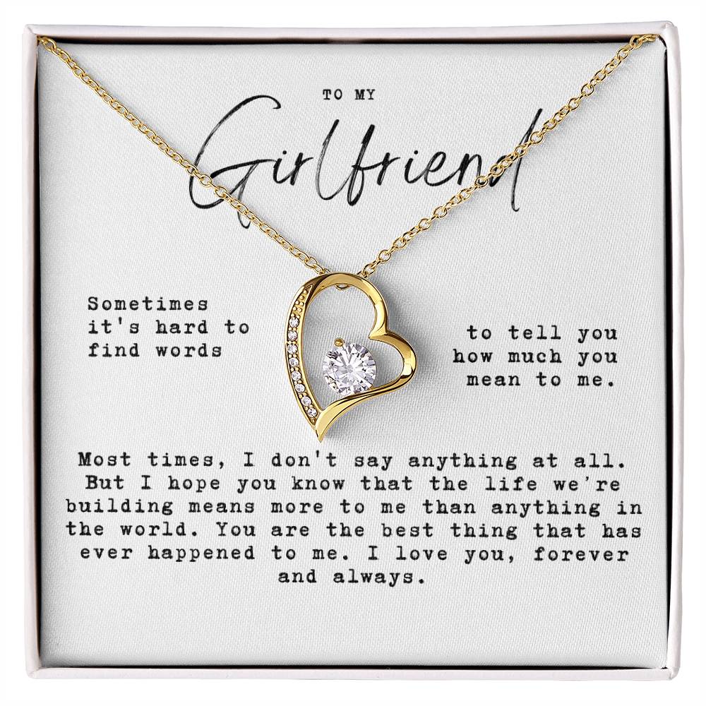 To My Girlfriend - Hard To Find Words, The Life We'Re Built Forever Love Necklace