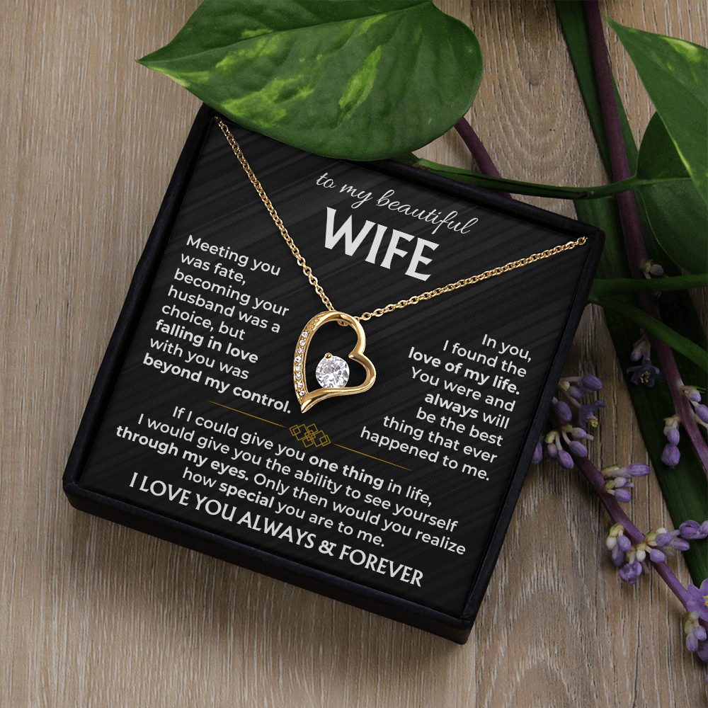 To My Wife - I Love You Always & Forever - Forever Love Necklace