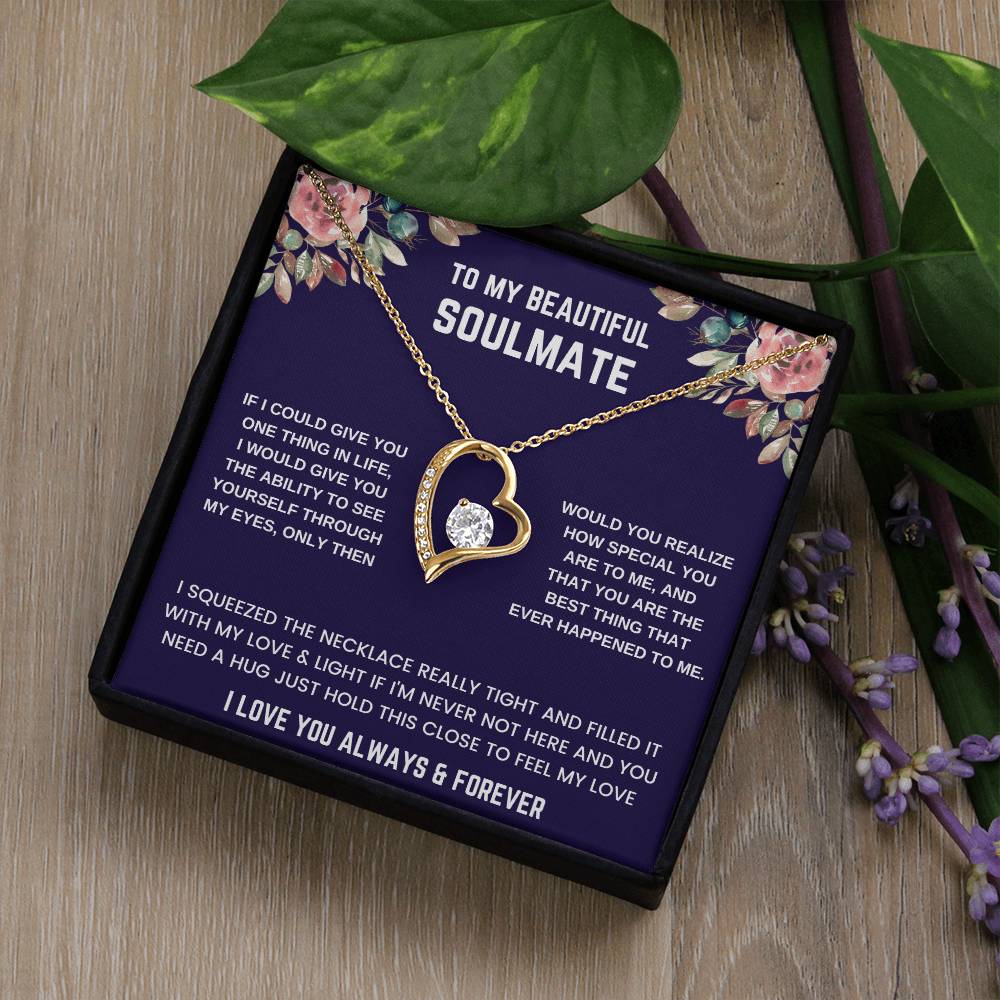 To Beautiful Soulmate  If I Could Forever Love Necklace