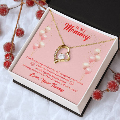 To My Mommy I Can Hear You Say You Love Me As I Wrangle In Your Tummy I Want You I Love You Necklace 1 Forever Love Necklace