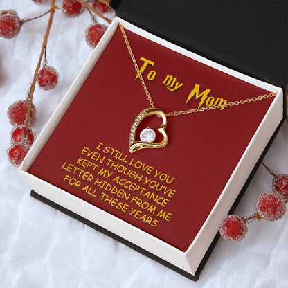 To My Mom I Still Love You 1 Forever Love Necklace