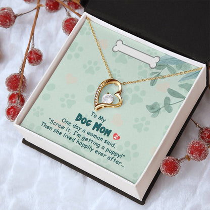 To My Dog Mom - Forever Love Necklace Forever Love Necklace