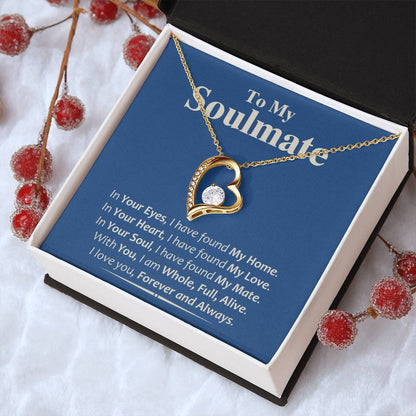 In Your Soul I Have Found My Mate Forever Love Necklace