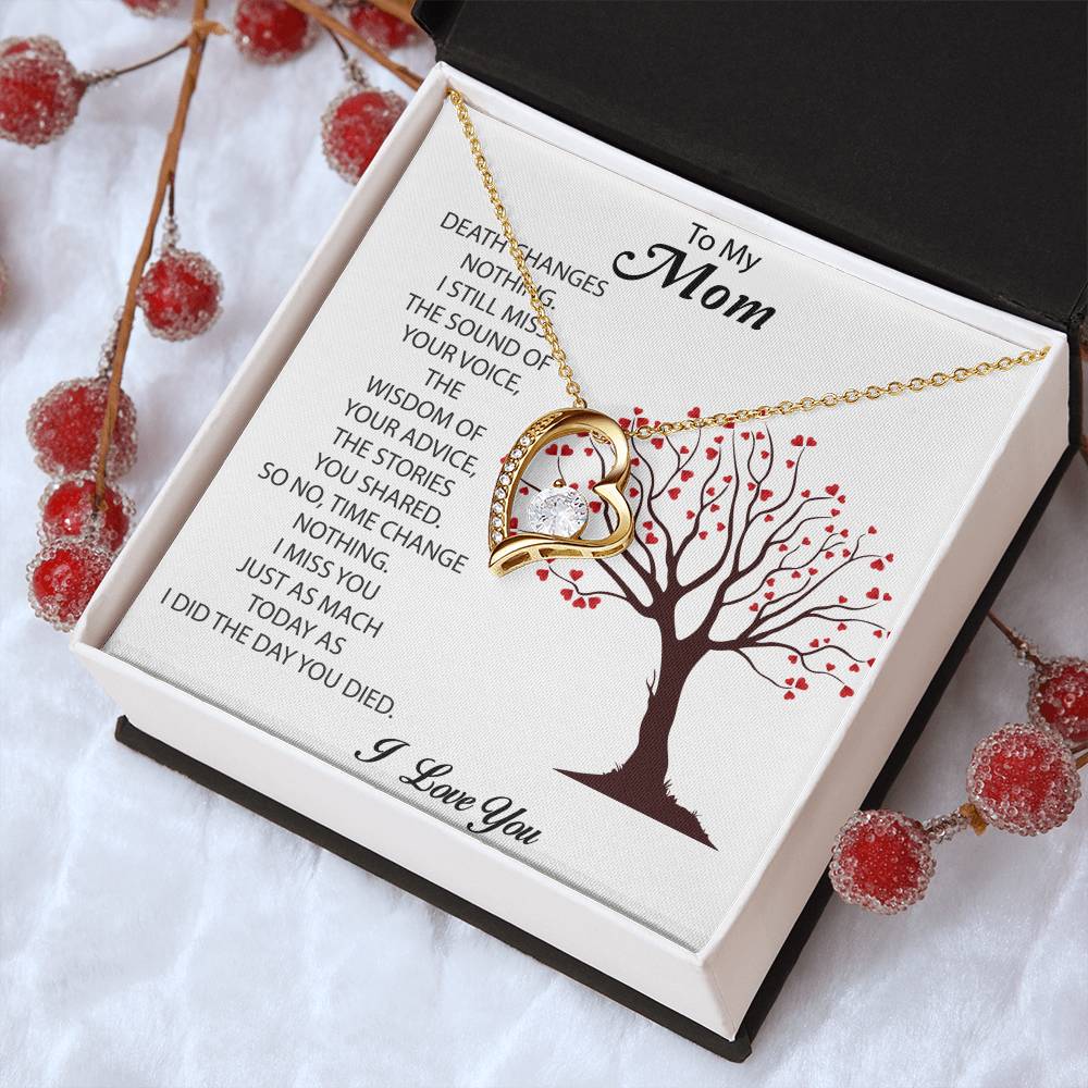 To My Mom I Still Miss The Sound Forever Love Necklace